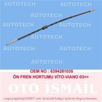FREN HORTUMU ON MERCEDES VITO W639 03